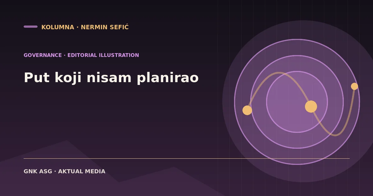 Put koji nisam planirao